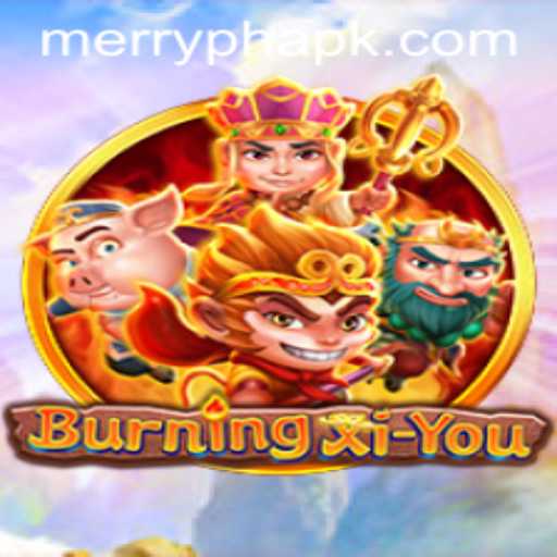 Explore BurningXiYou Game Dynamics